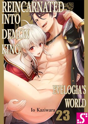 Reincarnated into Demon King Evelogia's World(23)
