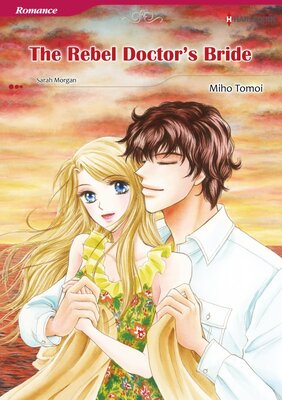 [Sold by Chapter]THE REBEL DOCTOR'S BRIDE 10