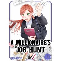A Millionaire's Job Hunt