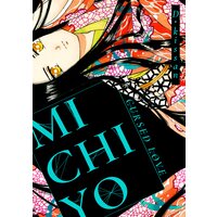 MICHIYO -Cursed Love-