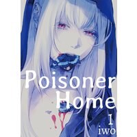 Poisoner Home