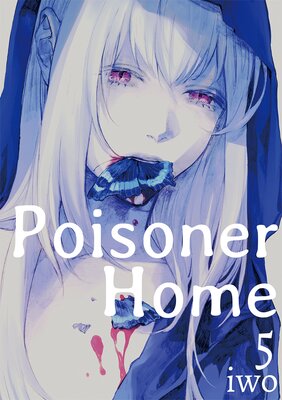 Poisoner Home Ch.5