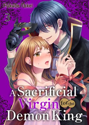 A Sacrificial Virgin for the Demon King(3)