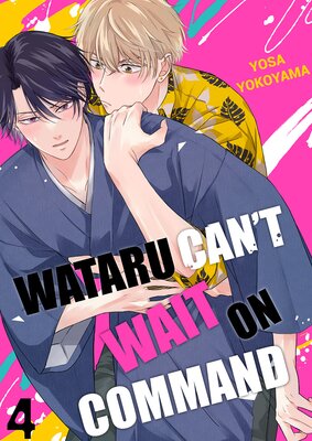 Wataru Can't Wait on Command 4