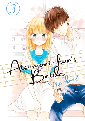 Atsumori-kun's Bride-to-Be 3