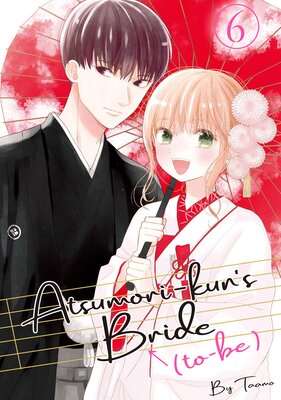 Atsumori-kun's Bride to Be 6