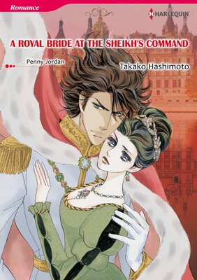 [Sold by Chapter]A ROYAL BRIDE AT THE SHEIKH'S COMMAND 02