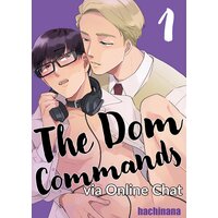 [Sold by Chapter]The Dom Commands via Online Chat