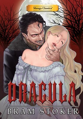 Manga Classics: Dracula (one-shot)