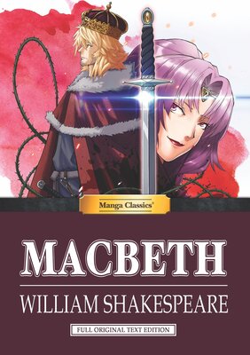 Manga Classics: Macbeth: Full Original Text Edition (one-shot)
