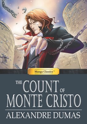 Manga Classics: The Count of Monte Cristo (one-shot)