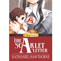Manga Classics: The Scarlet Letter (one-shot)