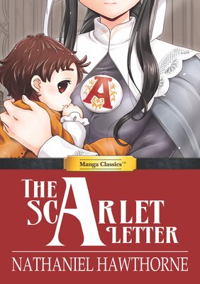 Manga Classics: The Scarlet Letter (one-shot)