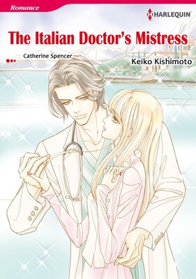 [Sold by Chapter]THE ITALIAN DOCTOR'S MISTRESS