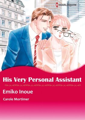 [Sold by Chapter]HIS VERY PERSONAL ASSISTANT 09