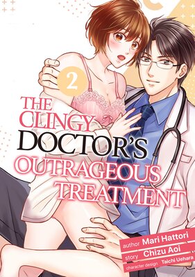 The Clingy Doctor's Outrageous Treatment (2)