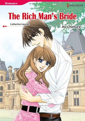 [Sold by Chapter]THE RICH MAN'S BRIDE