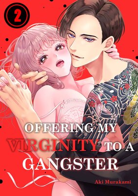 Offering My Virginity to a Gangster(2)