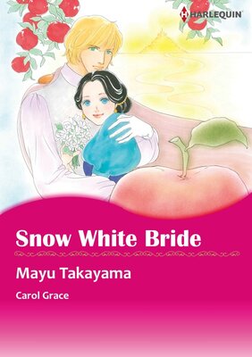 [Sold by Chapter]SNOW WHITE BRIDE 01
