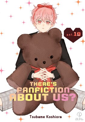 There's Fanfiction About Us? (19)