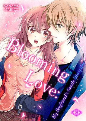 Blooming Love: My Boyfriend's Gentle Discipline Ch.2