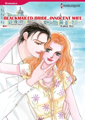 [Sold by Chapter]BLACKMAILED BRIDE, INNOCENT WIFE