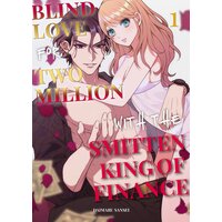 Blind Love for Two Million With the Smitten King of Finance