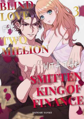 Blind Love for Two Million With the Smitten King of Finance 3