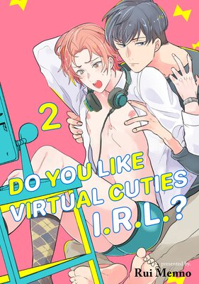 Do You Like Virtual Cuties I.R.L.? (2)