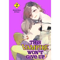 This Vampire Won't Give Up! 2