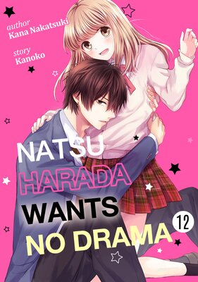 Natsu Harada Wants No Drama