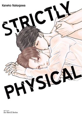 Strictly Physical