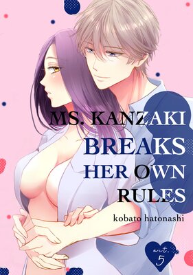 Ms. Kanzaki Breaks Her Own Rules (5)