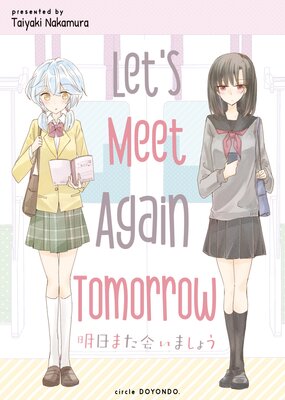 Let's Meet Again Tomorrow