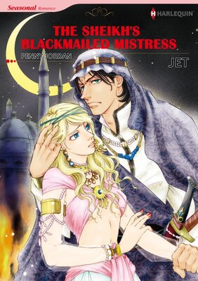 [Sold by Chapter]THE SHEIKH'S BLACKMAILED MISTRESS