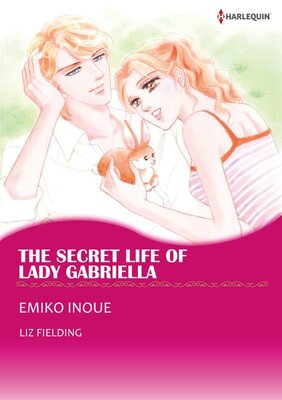 [Sold by Chapter]THE SECRET LIFE OF LADY GABRIELLA 02