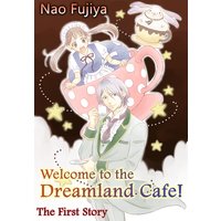 Welcome to the Dreamland Cafe!