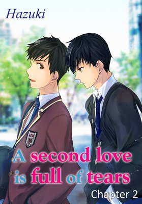 A second love is full of tears Chapter2