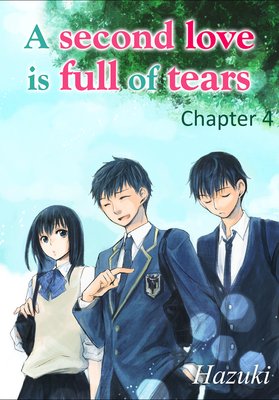 A second love is full of tears Chapter4