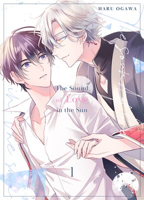 The Sound of Love in the Sun Ch.1