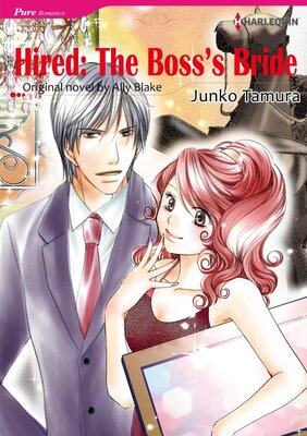 [Sold by Chapter]HIRED: THE BOSS'S BRIDE