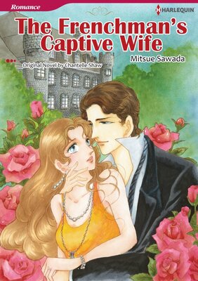 [Sold by Chapter]THE FRENCHMAN'S CAPTIVE WIFE 01