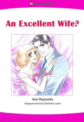 [Sold by Chapter]AN EXCELLENT WIFE?