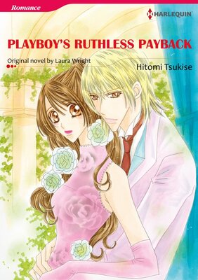 [Sold by Chapter]PLAYBOY'S RUTHLESS PAYBACK