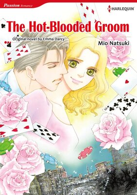 [Sold by Chapter]THE HOT-BLOODED GROOM