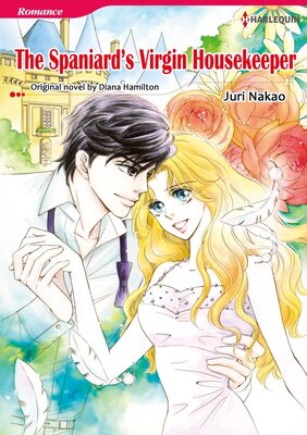 [Sold by Chapter]THE SPANIARD'S VIRGIN HOUSEKEEPER 02