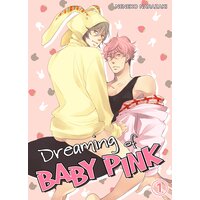 Dreaming of Baby Pink Ch.1