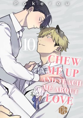 Chew Me Up And Teach Me About Love (10)