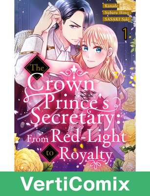 The Crown Prince's Secretary: From Red-Light to Royalty[VertiComix]