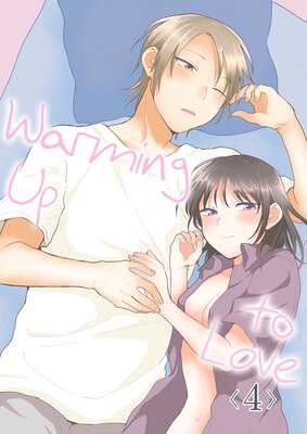 Warming Up to Love Ch.4